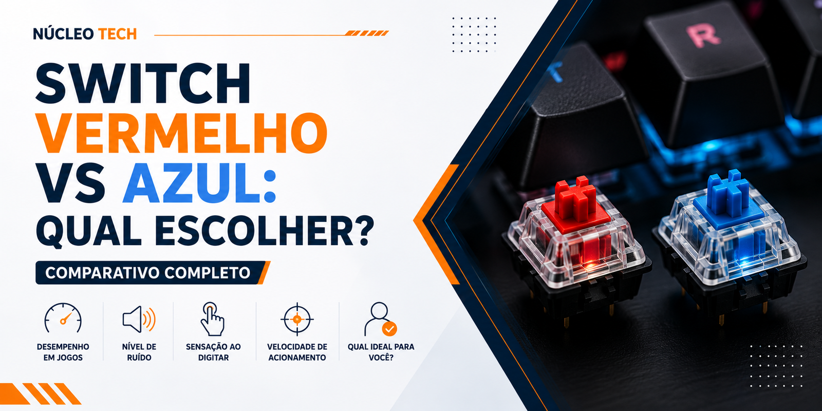 Switch vermelho vs azul: qual escolher